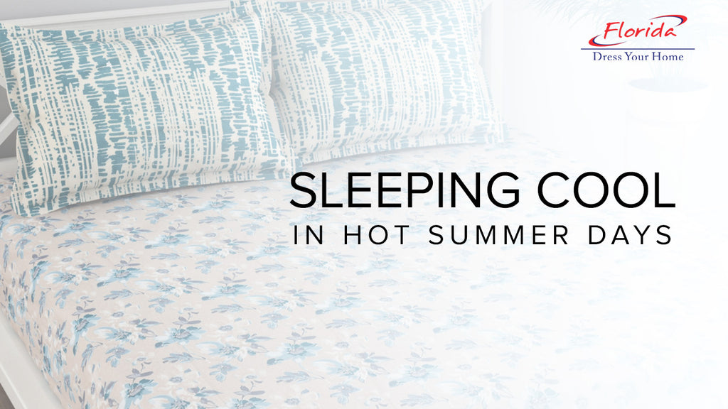 Sleeping Cool In Hot Summer Days with cool BedSheets' Fabric